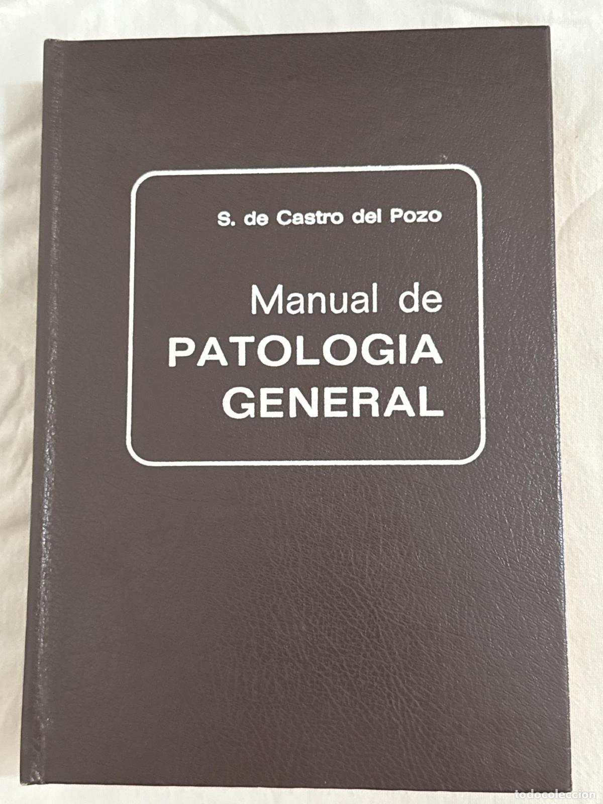 B&uuml;cher: Manual de patolog&iacute;a general - Castro del Pozo, Sisinio de