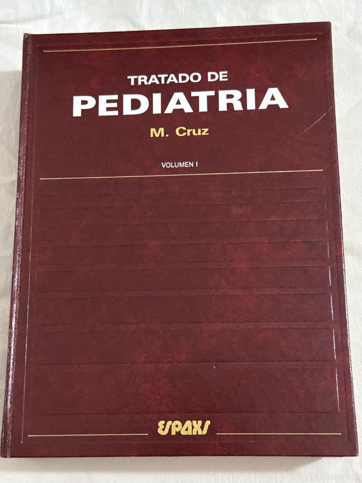 Libri di seconda mano: Tratado de Pediatr&iacute;a. Volumen I - M. Cruz