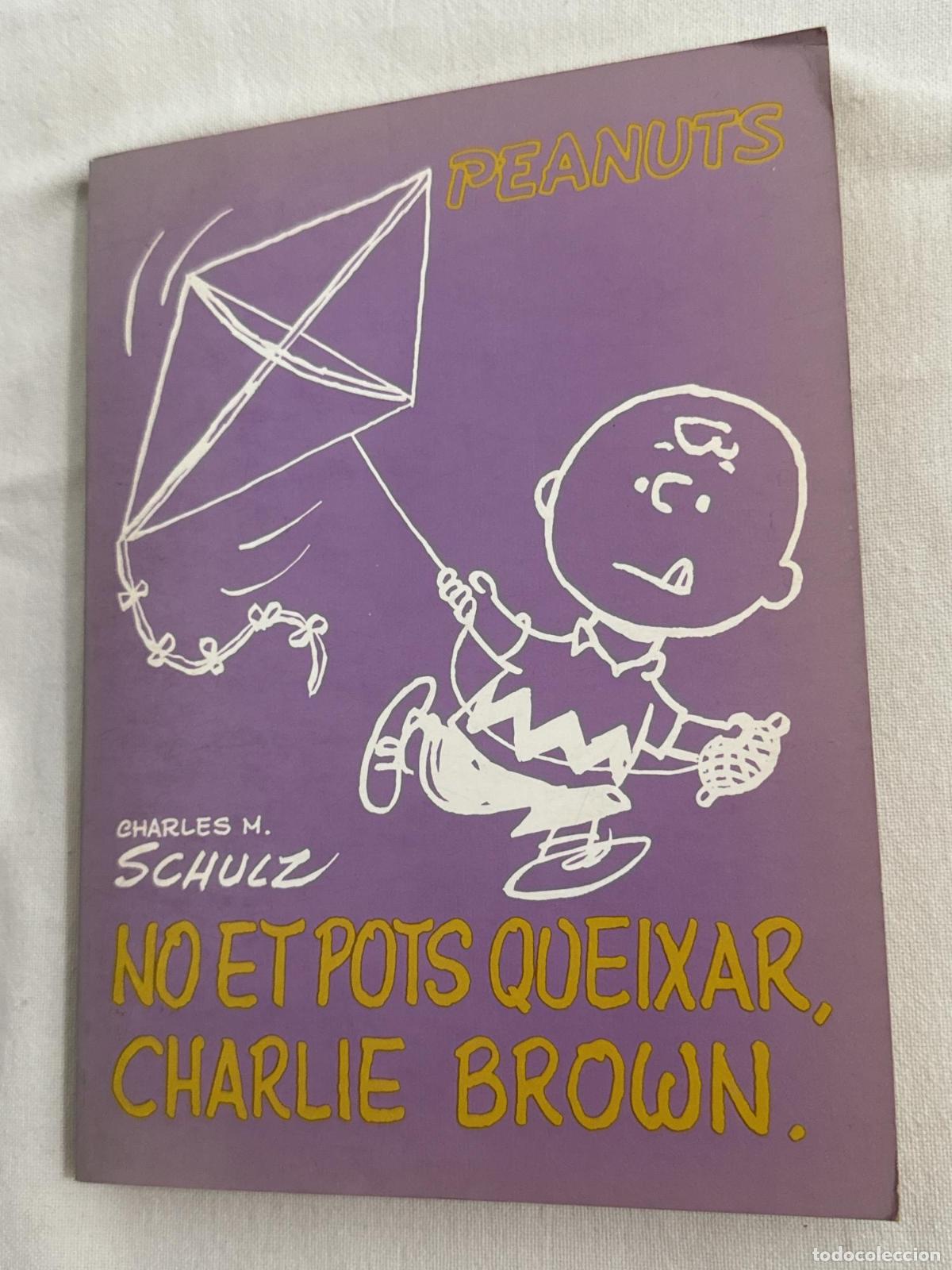 Libros: No et pots queixar, Charlie Brown - Schulz, Charles M