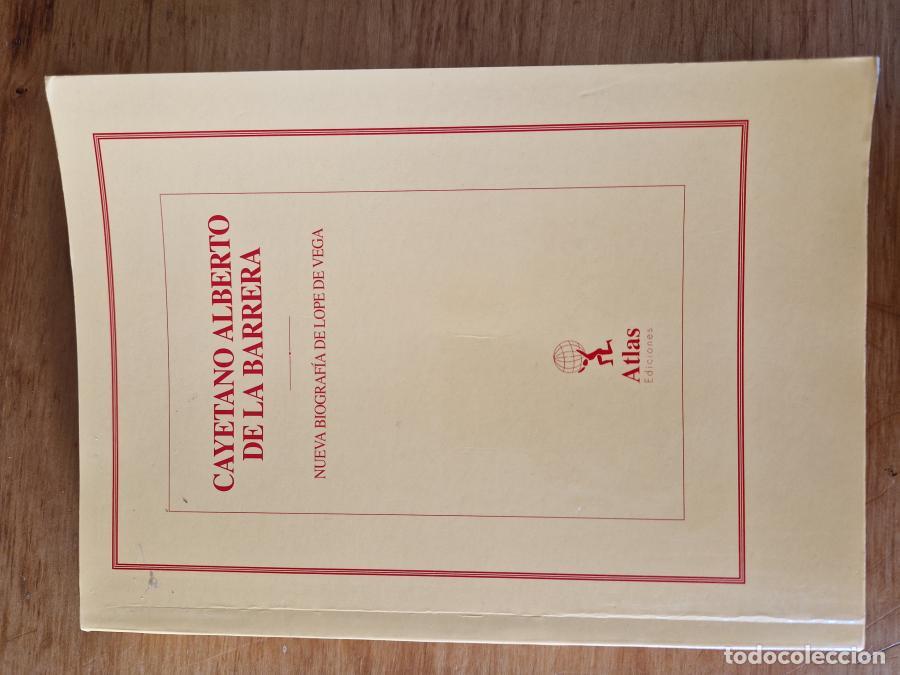 Libros: Nueva biograf&iacute;a de Lope de Vega. - Alberto De La Barrena, Cayetano