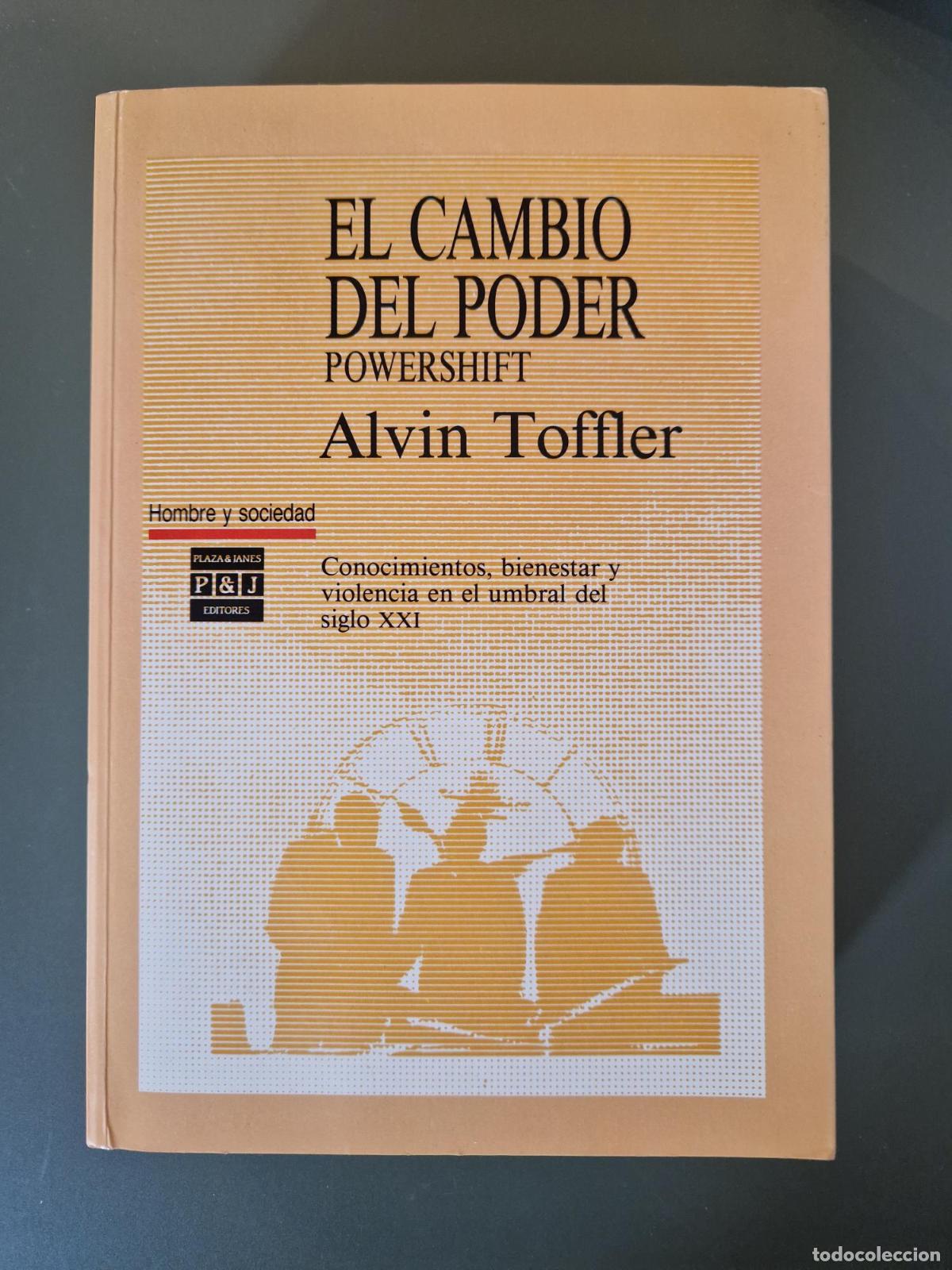 Libros: El cambio del poder. Powershift. Conocimientos, bienestar y violencia en el umbral del siglo XXI - T - Foto 1