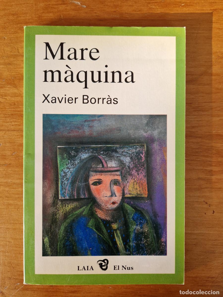 Libros: Mare maquina - Borr&agrave;s, Xavier - Foto 1