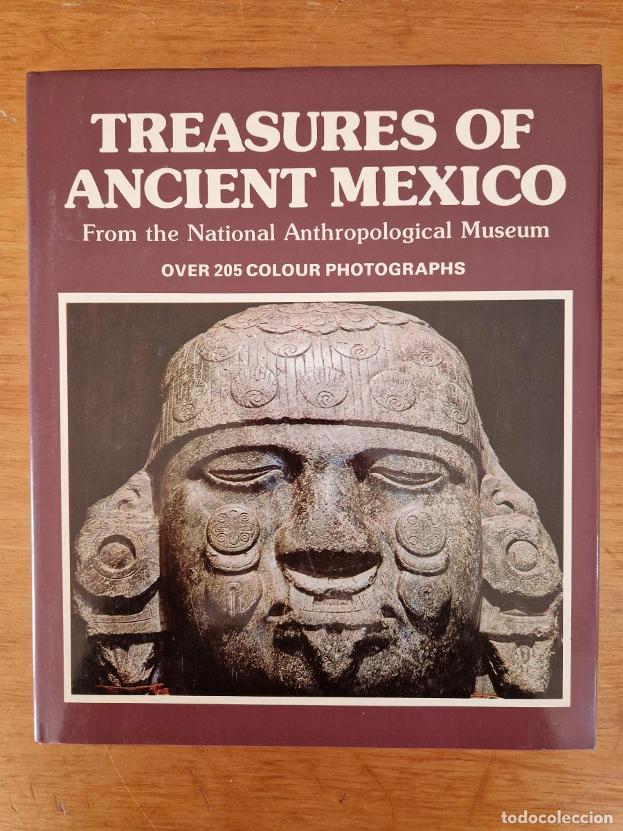 Libros: Treasures of ancient Mexico from the National Anthropological Museum - Cervantes, Mar&iacute;a Antonieta