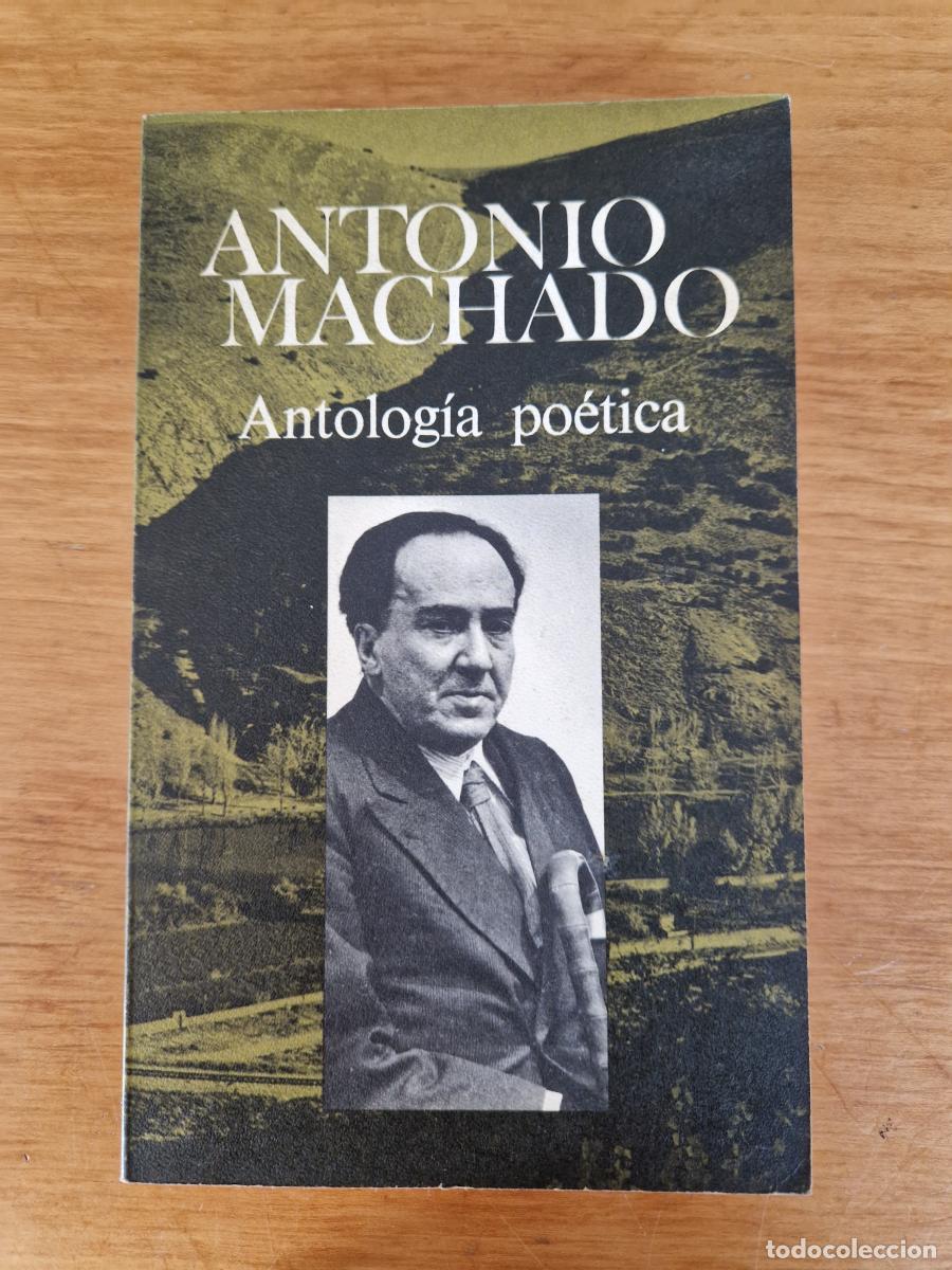 Libri di seconda mano: Antolog&iacute;a po&eacute;tica - Antonio Machado