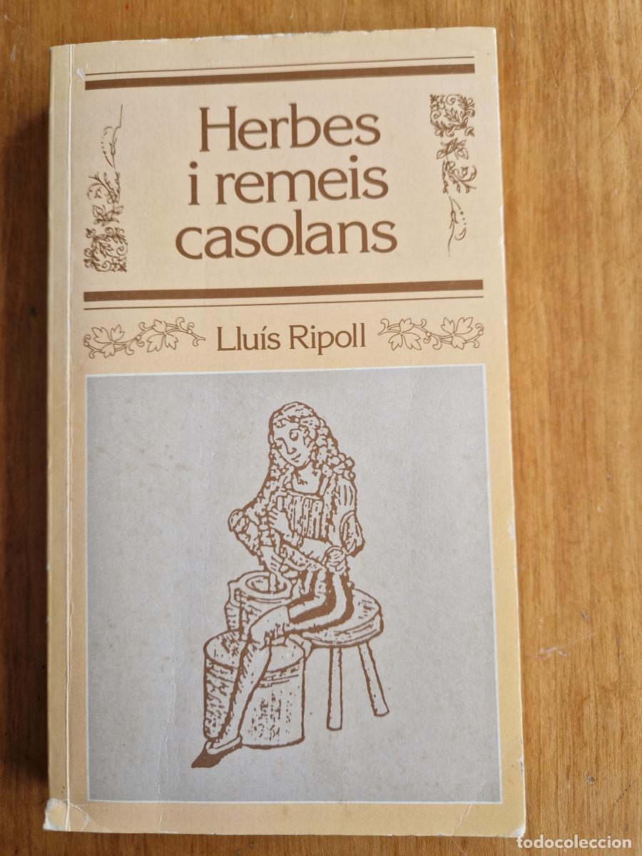 books: Herbes i remeis casolans - Ripoll, Luis