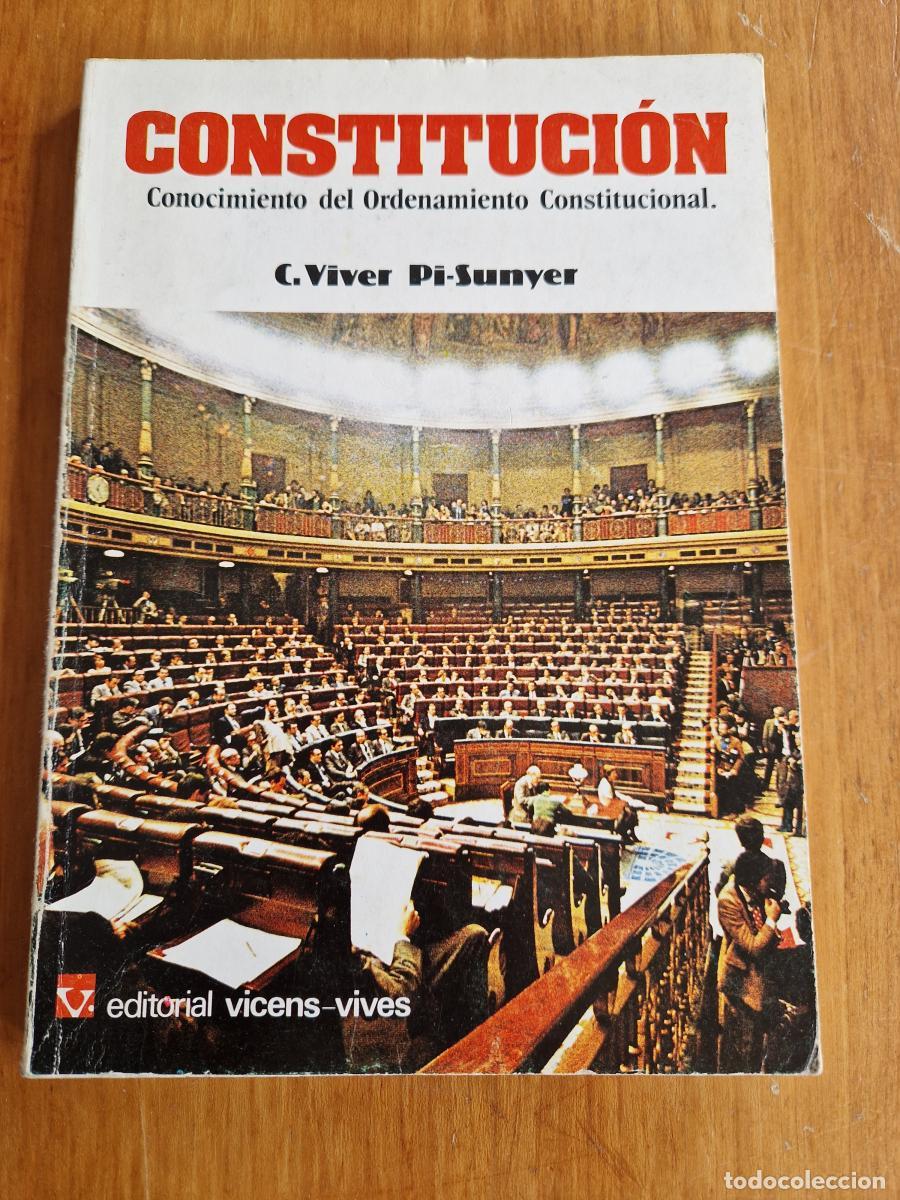 B&uuml;cher: Constituci&oacute;n. Conocimiento del ordenamiento constitucional - C. Viver Pi-sunyer