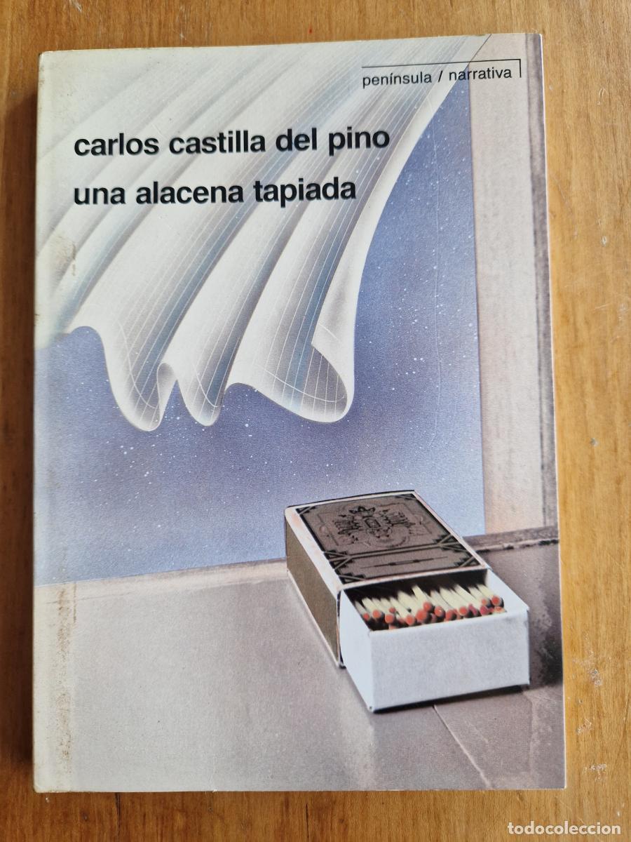 Libros: Una alacena tapiada - Carlos Castilla Del Pino - Foto 1