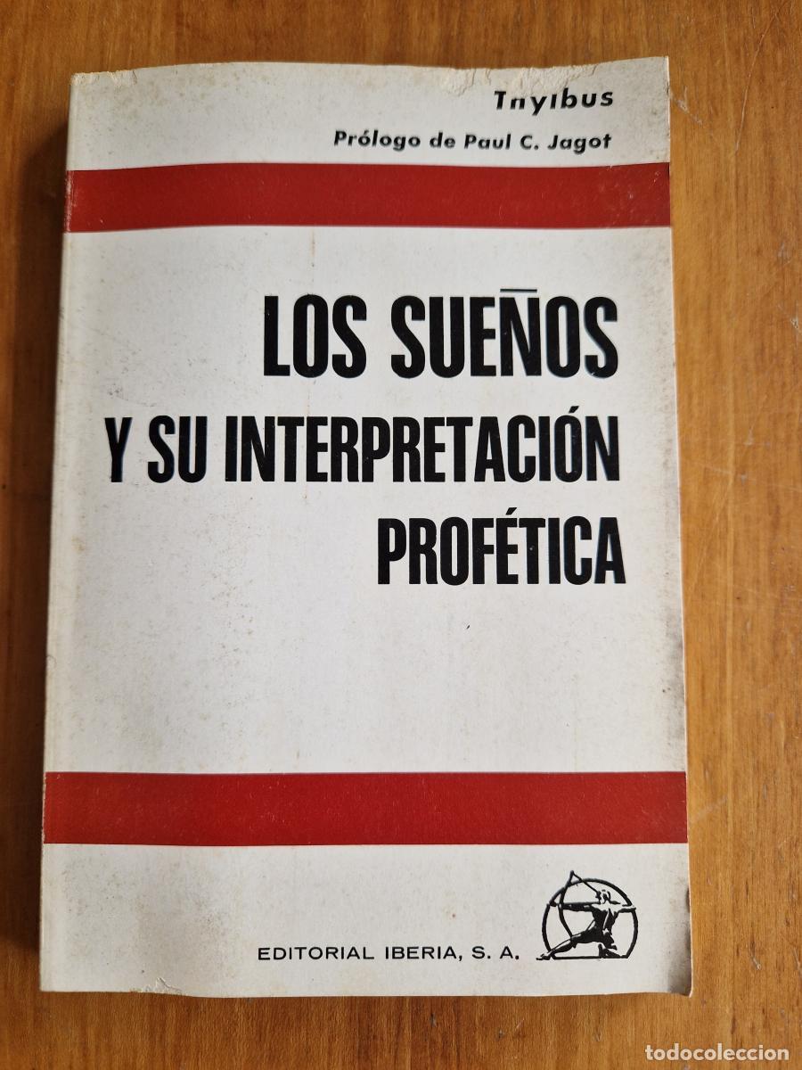Libros: Los sue&ntilde;os y su interpretaci&oacute;n prof&eacute;tica - Thylbus - Foto 1