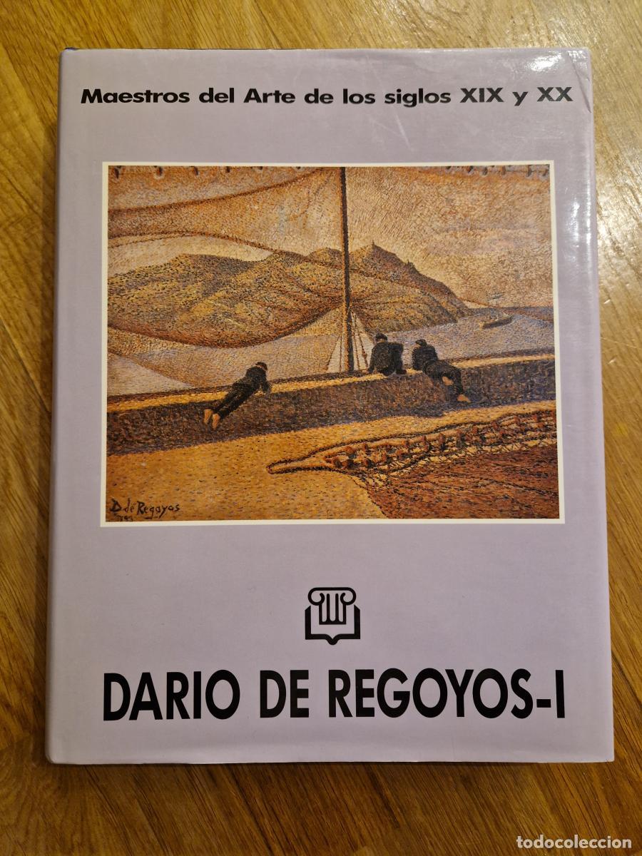 Libros: Dario de Regoyos I - Maestros del Arte de los siglos XIX y XX - Dario De Regoyos