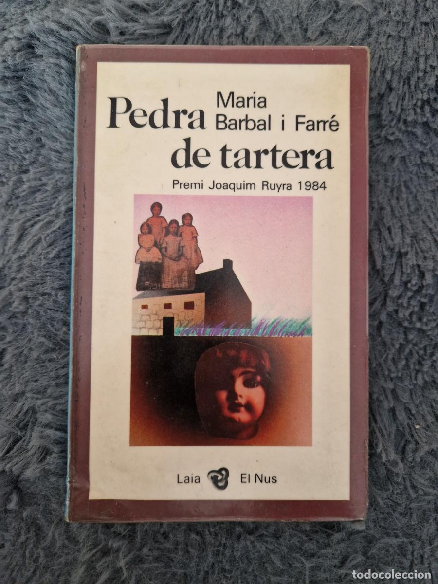 B&uuml;cher: Pedra de tartera - Maria Barbal I Farr&eacute;