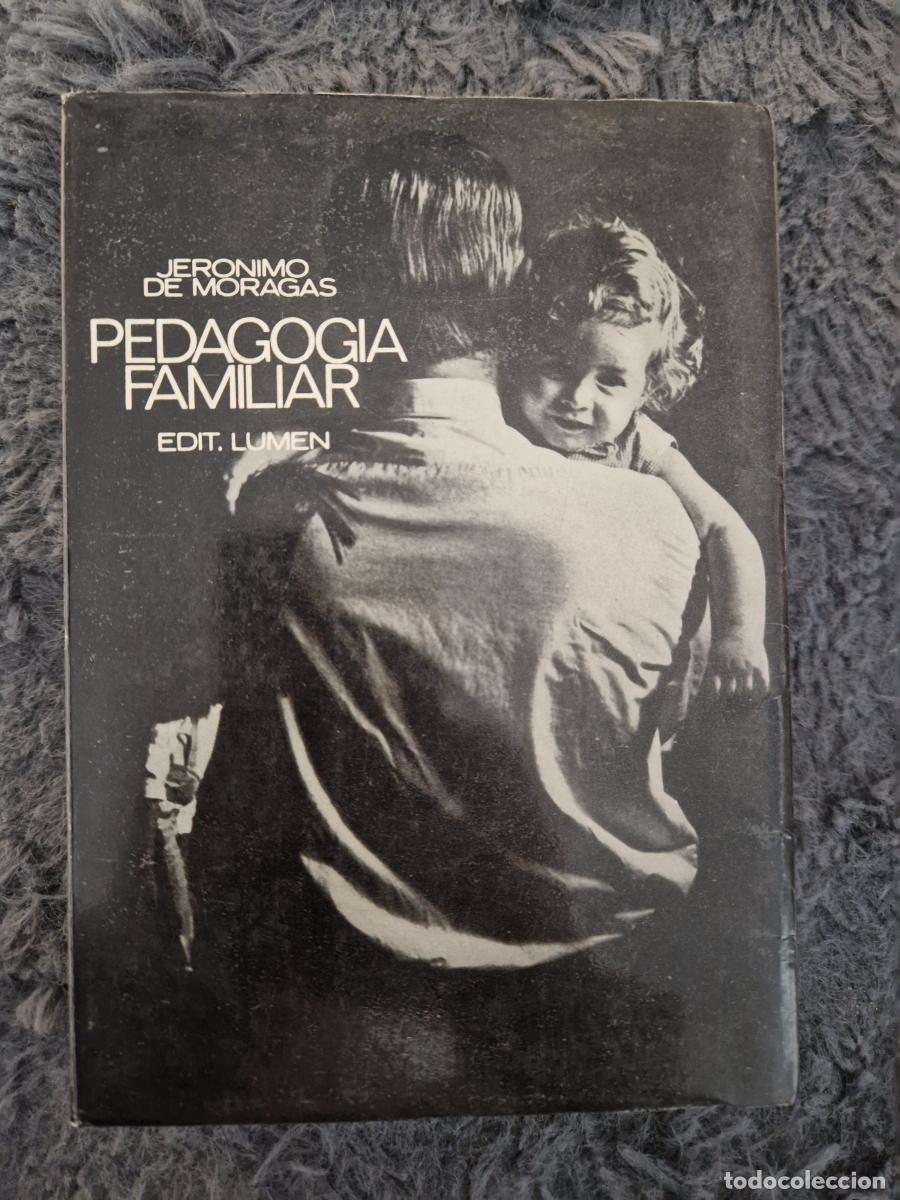 Libros: Pedagog&iacute;a familiar - Jer&oacute;nimo De Moragas