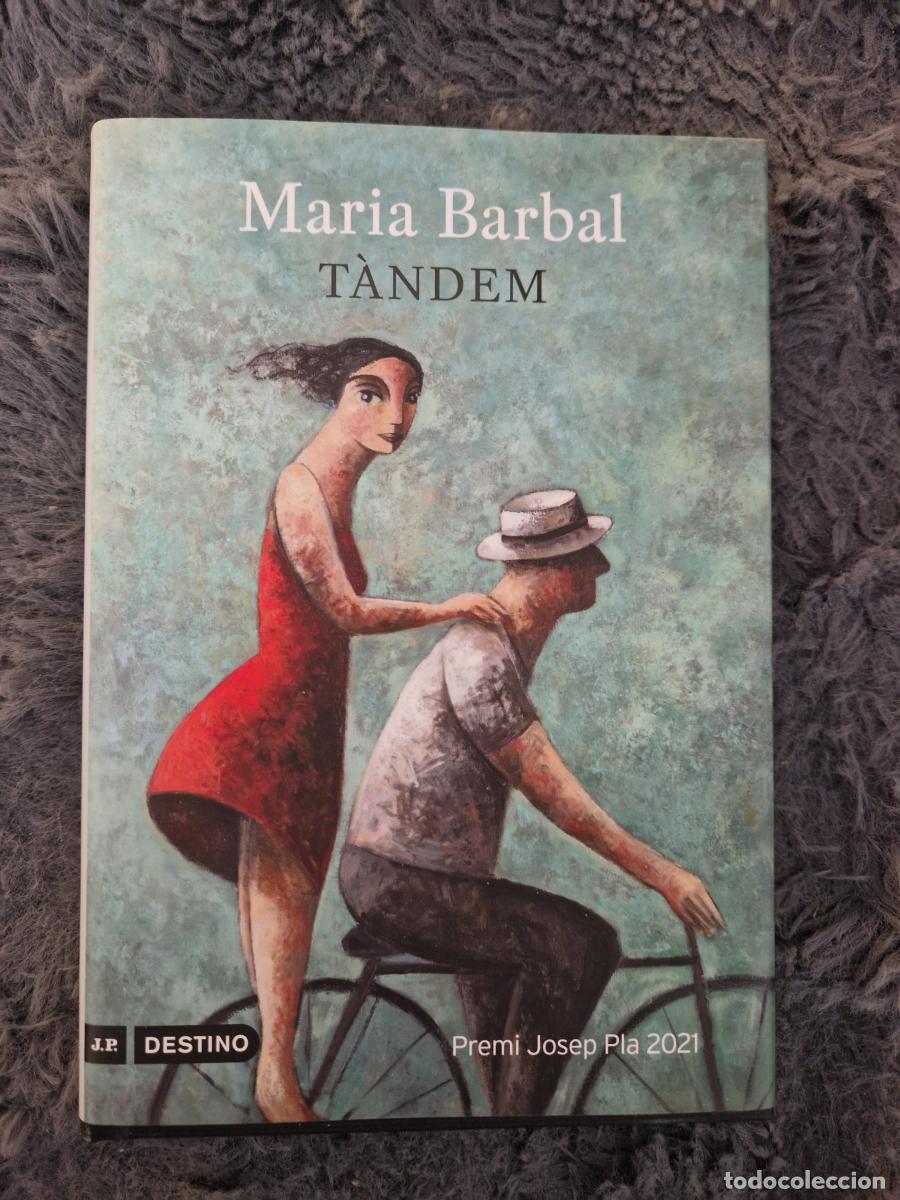 Libros: T&agrave;ndem: Premi Josep Pla 2021 - Barbal, Maria