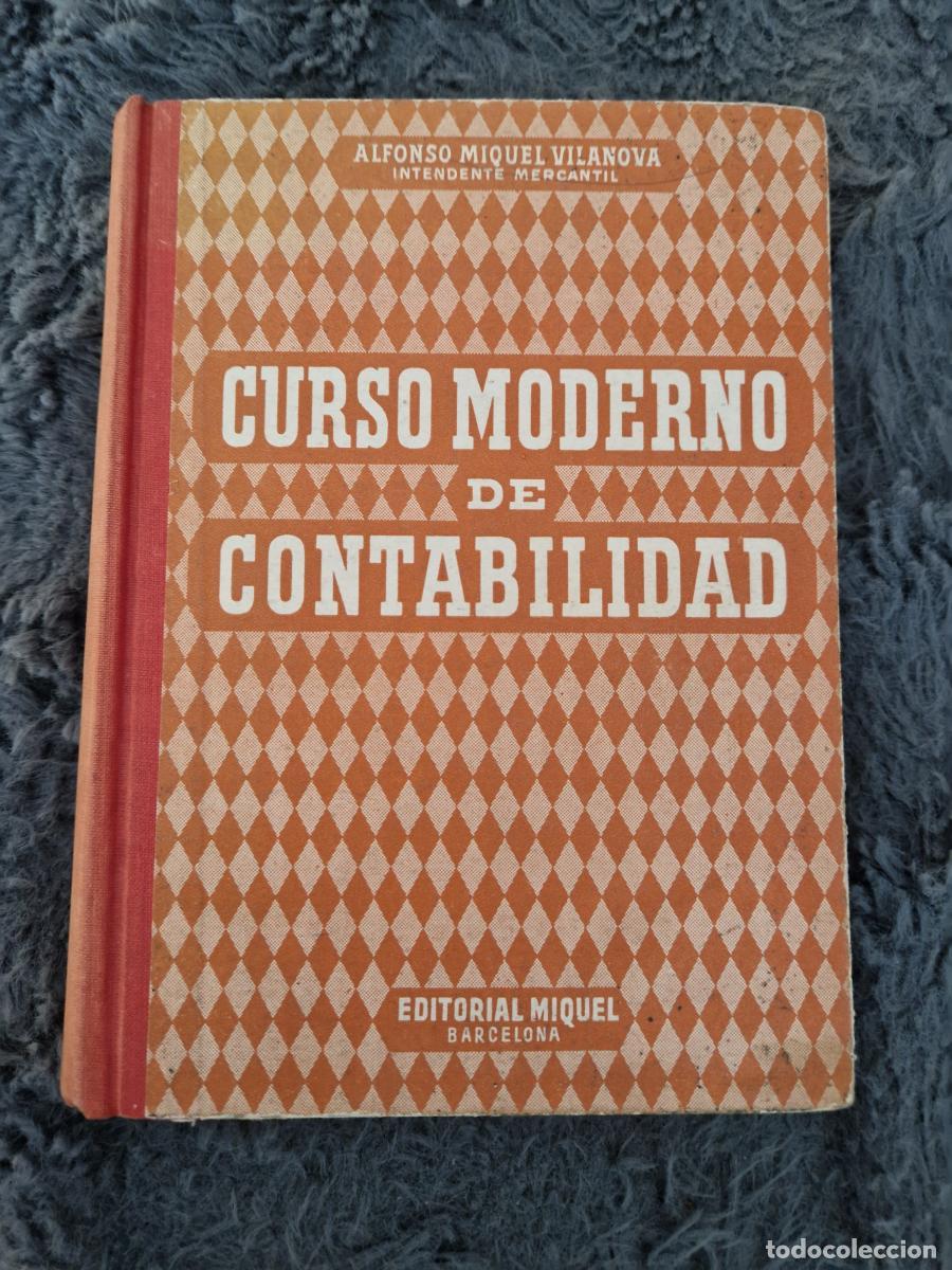 Libros: Curso moderno de contabilidad - Alfonso Miquel Vilanova - Foto 1