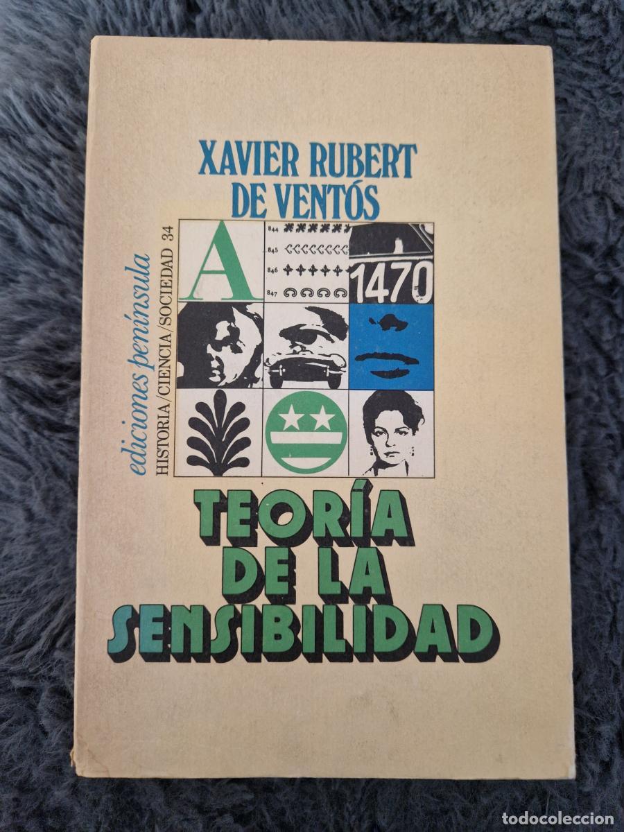 Libros: Teor&iacute;a de la sensibilidad - Xavier Rubert De Vent&oacute;s - Foto 1