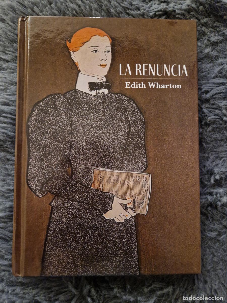 Libros: La renuncia - Edith Warthon - Foto 1