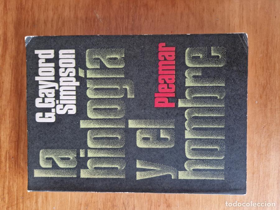 Libros: La biolog&iacute;a y el hombre - Simpson, G. Gaylord