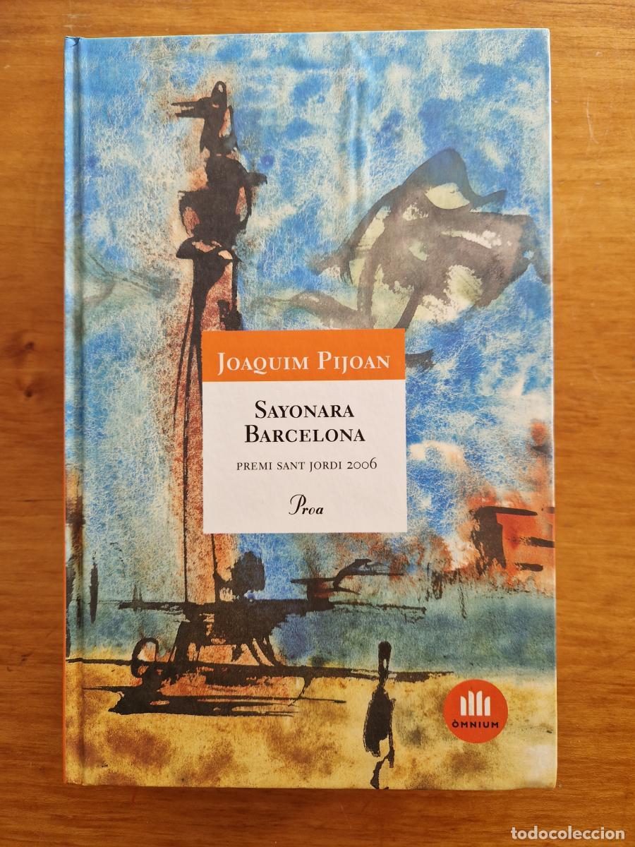 Livres: Sayonara Barcelona - Joaquim Pijoan