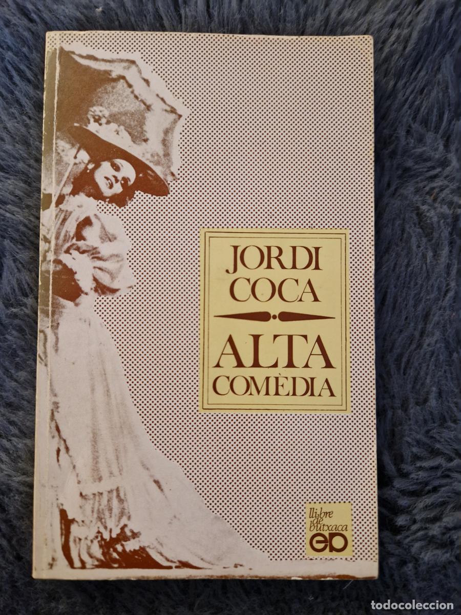 Libros: Alta com&egrave;dia - Jordi Coca - Foto 1