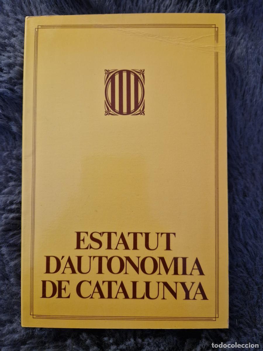 Libri di seconda mano: Estatut d'autonomia de Catalunya - Parlament De Catalunya