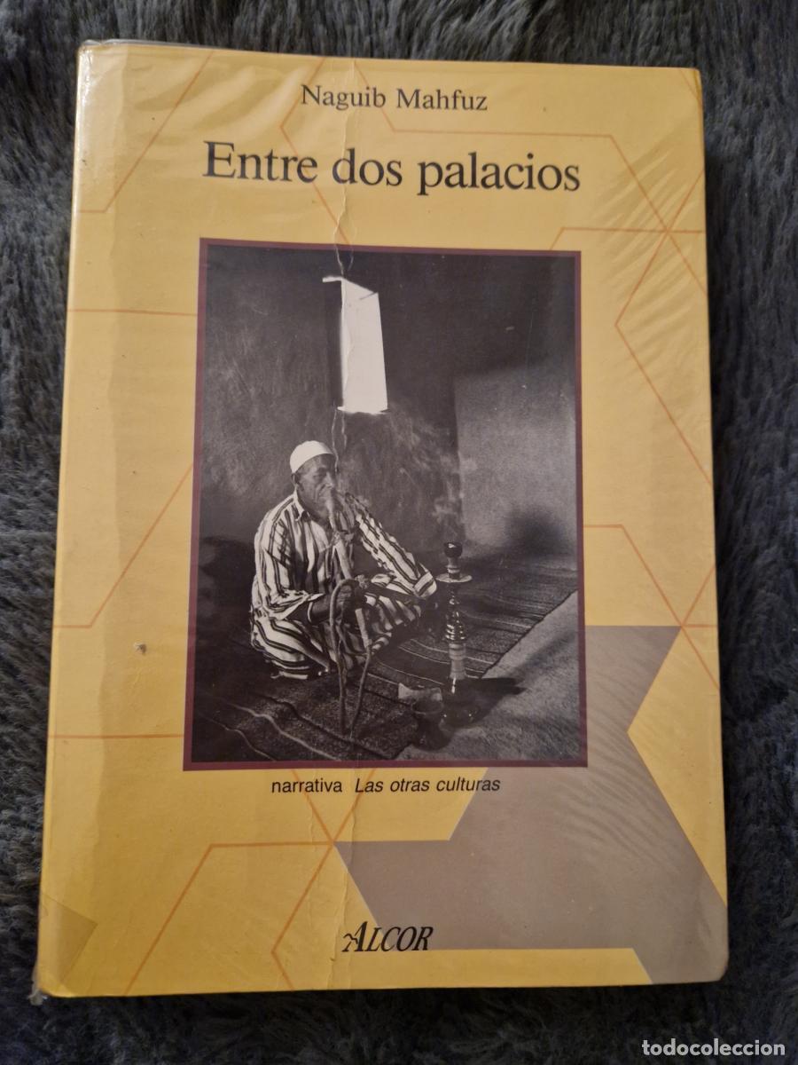 Libros: Entre dos palacios - Mahfuz, Nayib - Foto 1