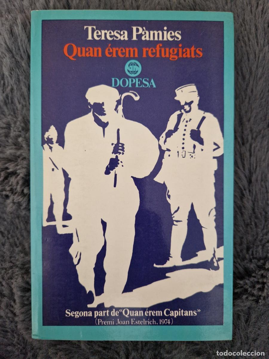 Libros: Quan &eacute;rem refugiats. - Teresa P&agrave;mies - Foto 1