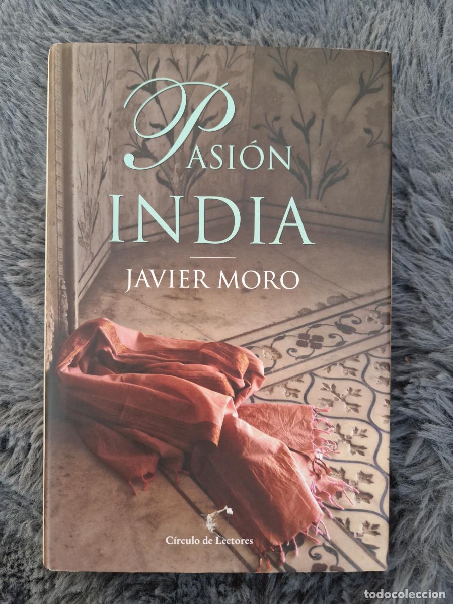 Libros: Pasi&oacute;n India - Moro, Javier - Foto 1