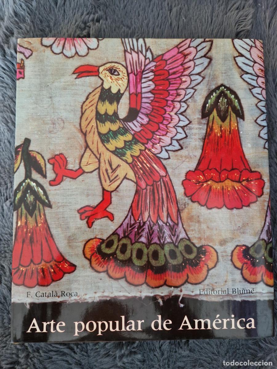 Libri di seconda mano: Arte popular de Am&eacute;rica - F. Catal&agrave; Roca
