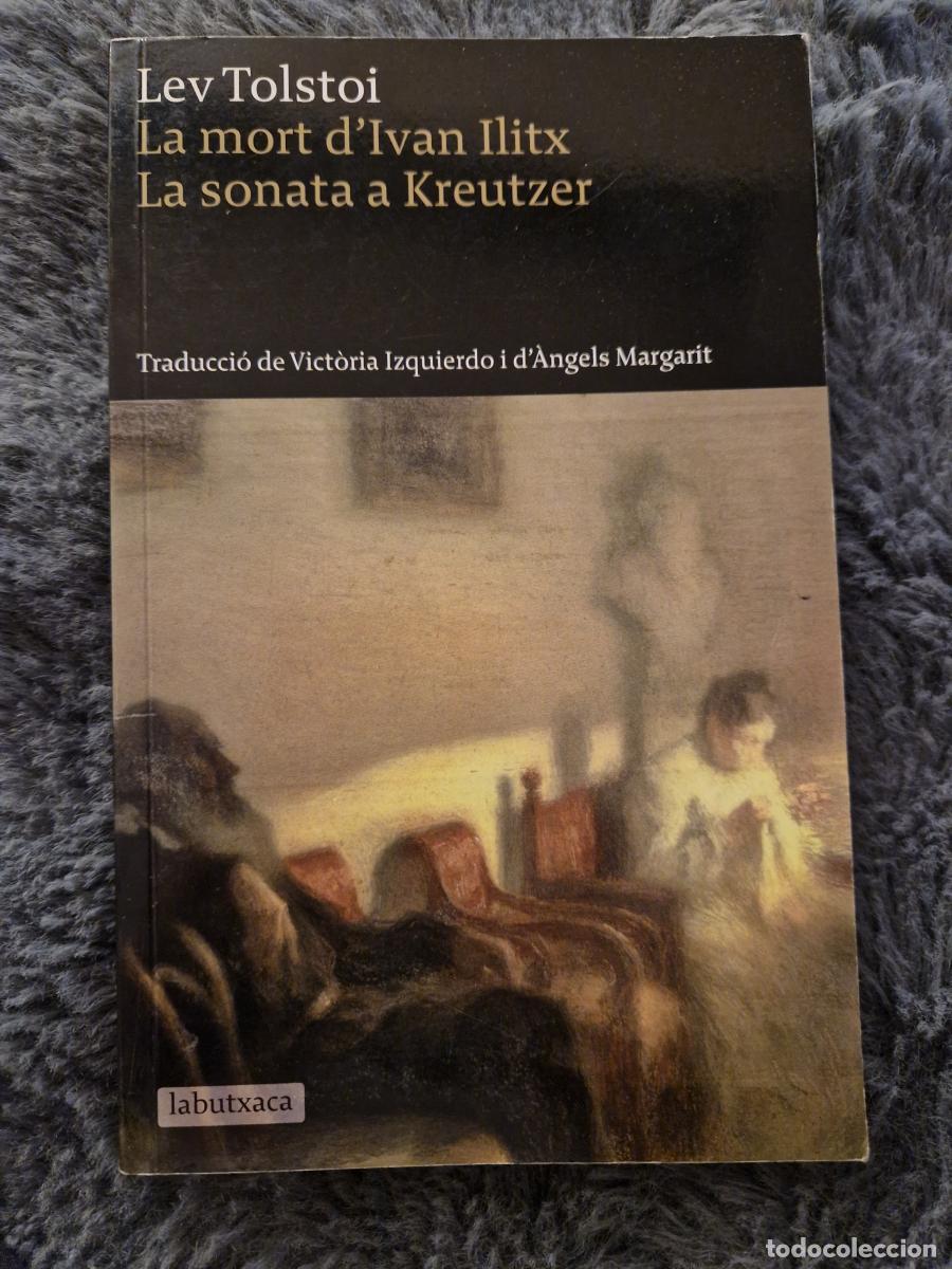 Libros: La mort dIvan Ilitx. La sonata a Kreutzer - Lev Tolstoi - Foto 1