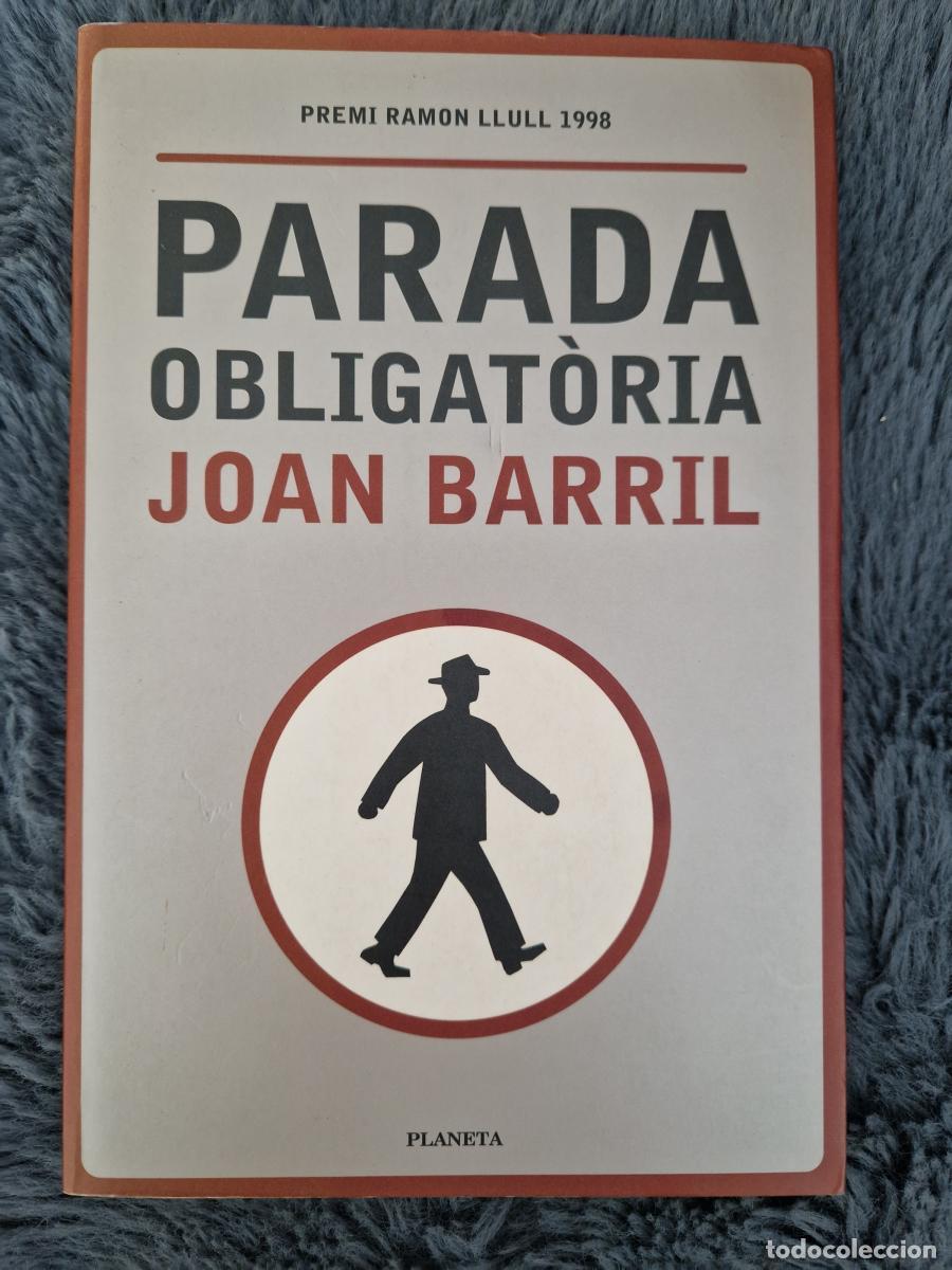 Libros: Parada obligat&ograve;ria - Barril Cuxart, Joan - Foto 1