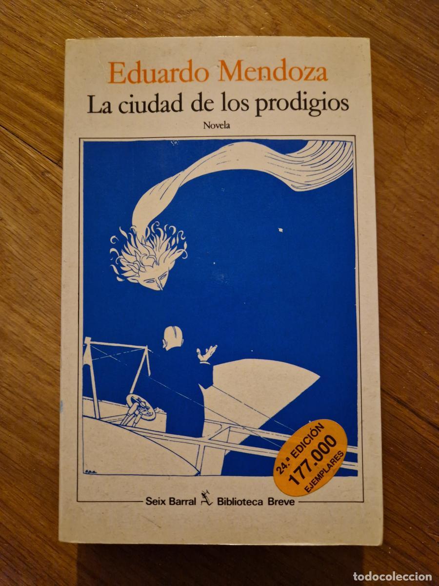 Libros: La ciudad de los prodigios - Mendoza, Eduardo - Foto 1