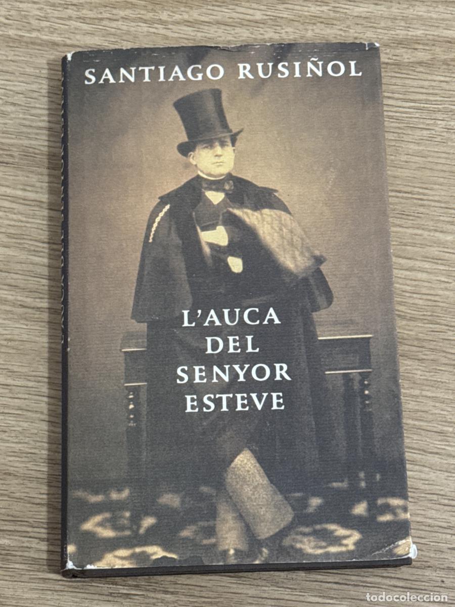 Libros: L' auca del senyor Esteve - Santiago Rusi&ntilde;ol