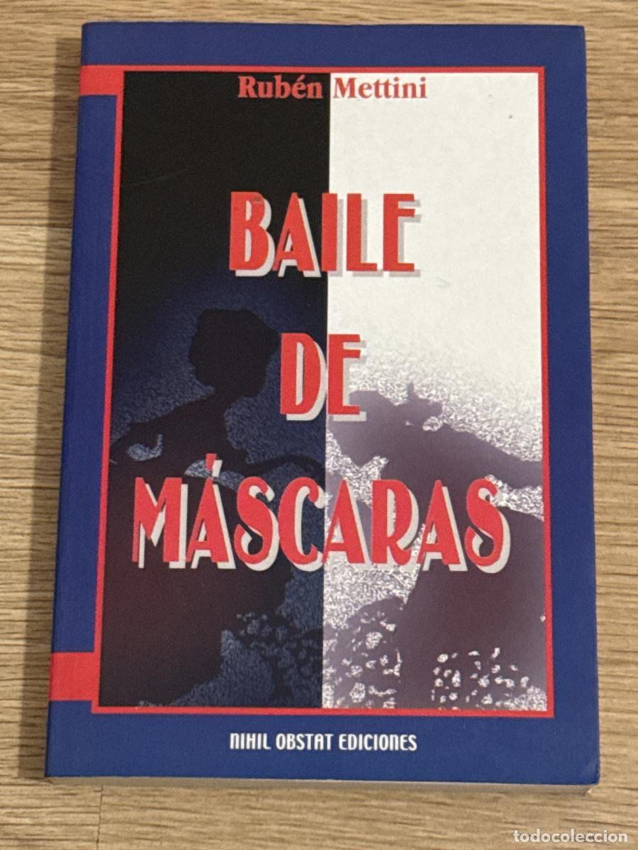 Libros: Baile de m&aacute;scaras - Mettini, Rub&eacute;n