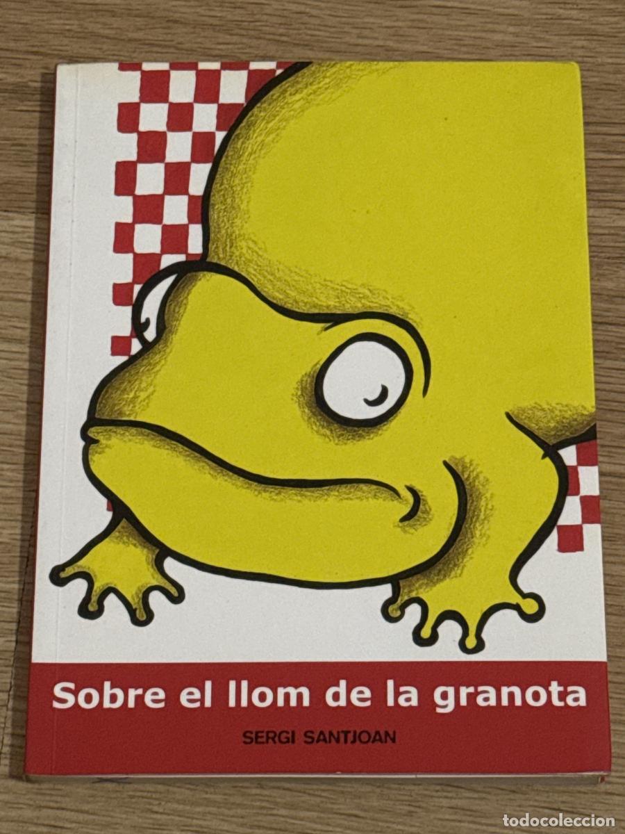 Libros: Sobre el llom de la granota - Sergi Santjoan Calvano - Foto 1