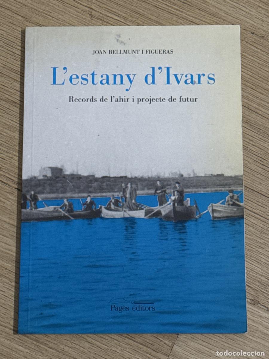 Libros: LEstany dIvars - Joan Bellmunt I Figueras - Foto 1