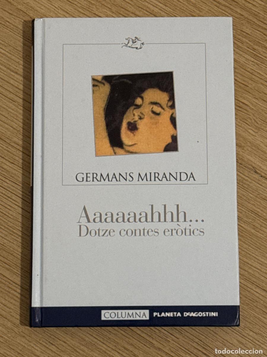 Libros: Aaaaaahhh... Dotze contes er&ograve;tics - Germans Miranda - Foto 1
