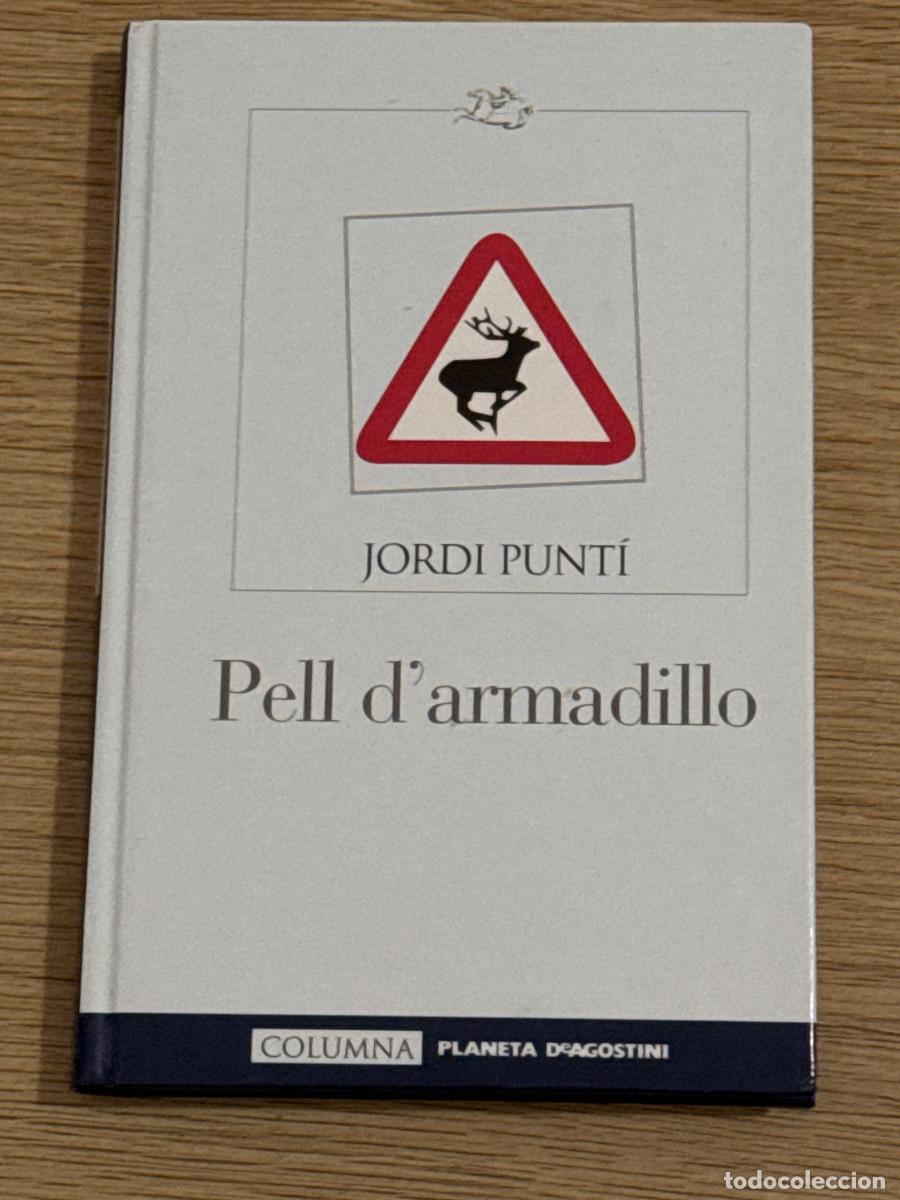 Libros: Pell darmadillo - Jordi Punt&iacute; - Foto 1