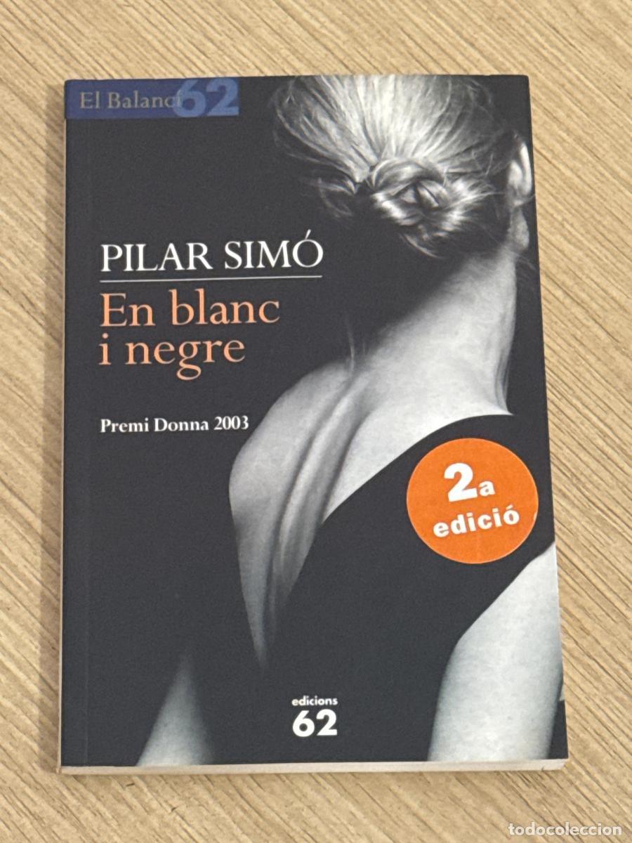 Libros: En blanc i negre - Pilar Sim&oacute; Aguader