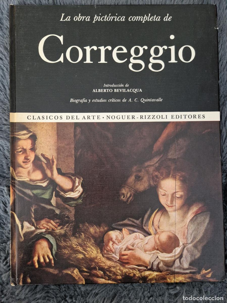 books: La obra pict&oacute;rica completa de Correggio - Alberto Bevilacqua, Ac. Quintavalle