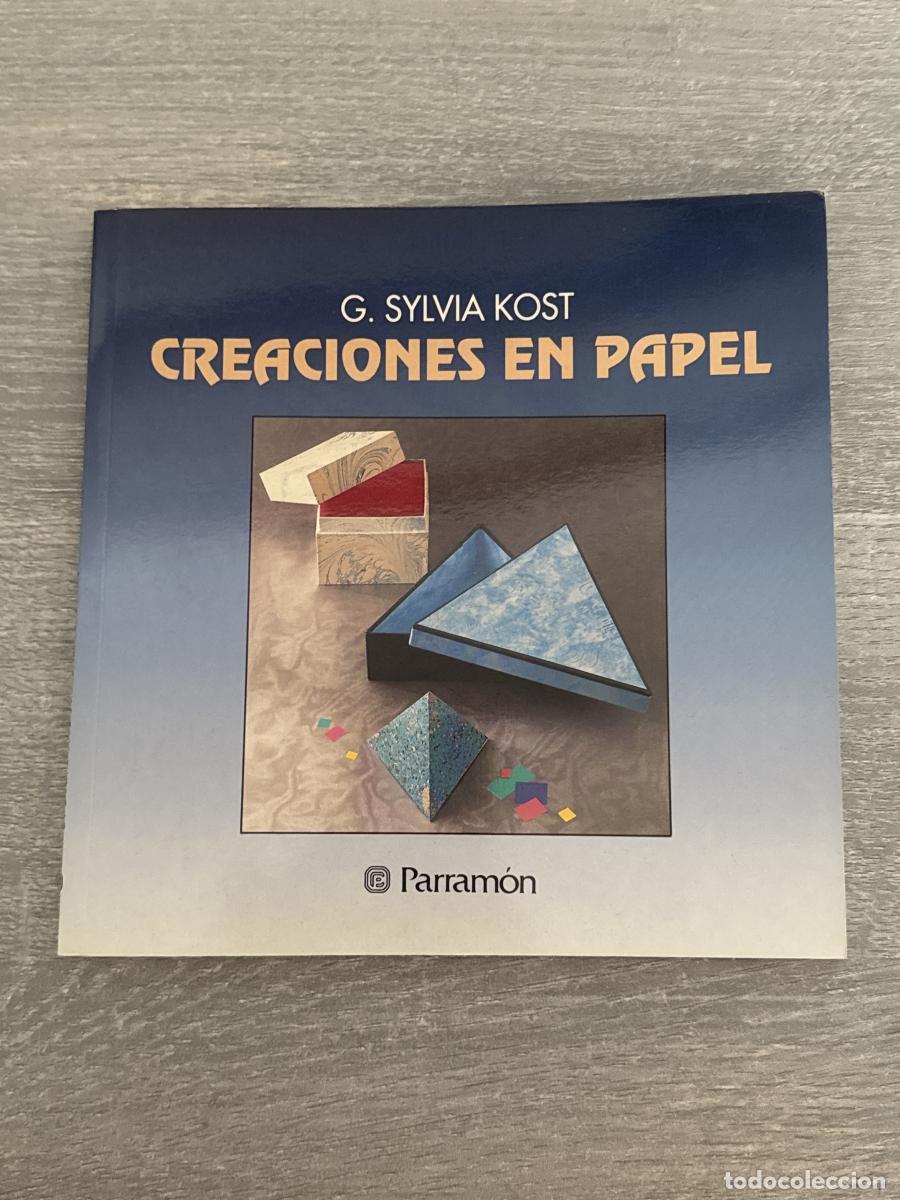 Libri di seconda mano: Creaciones en papel - G. Sylvia Kost
