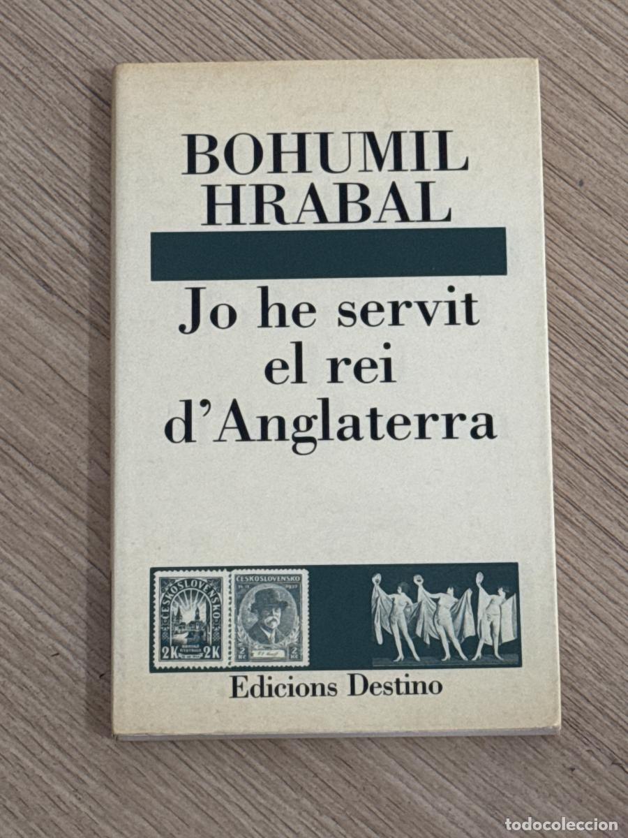 Libros: Jo he servit al rei dAnglaterra - Bohumil Hrabal - Foto 1