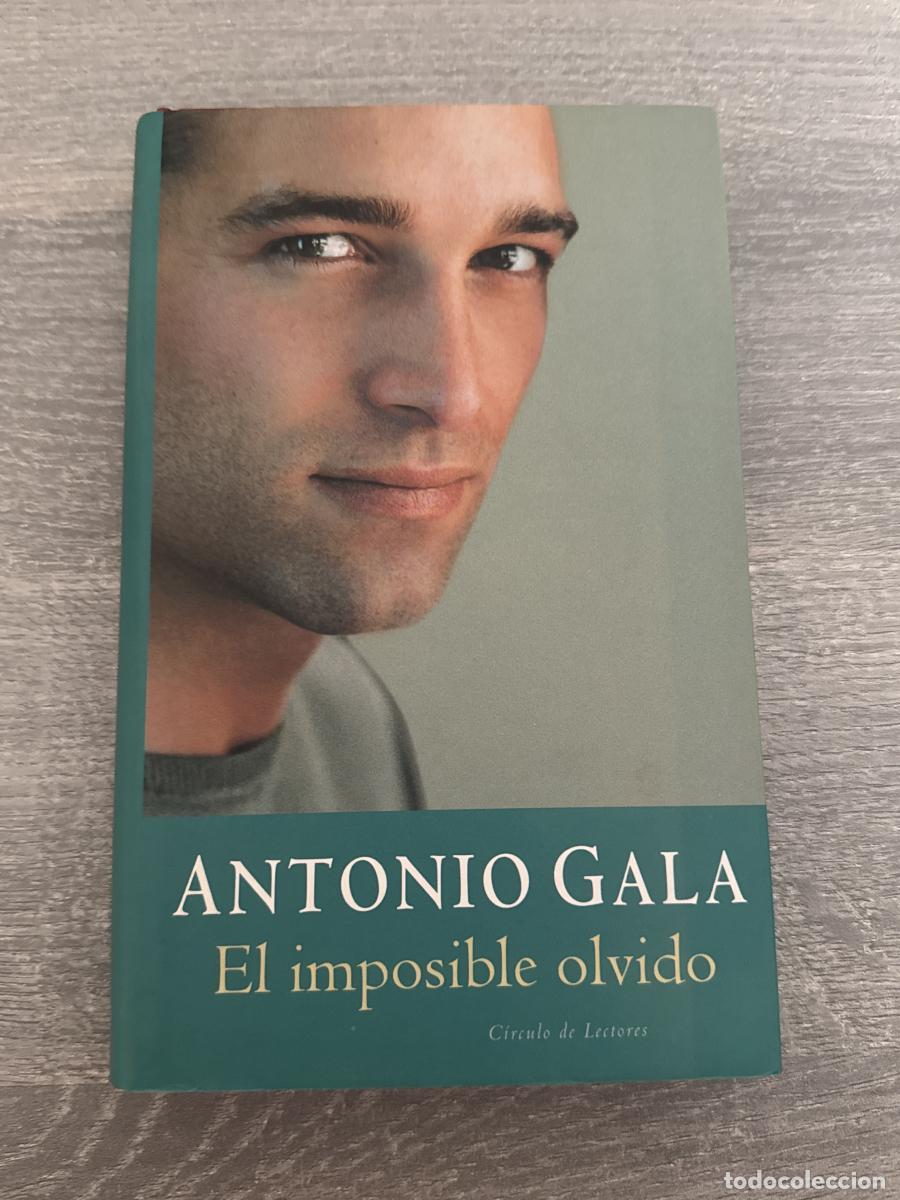 Libros: El imposible olvido - Antonio Gala - Foto 1