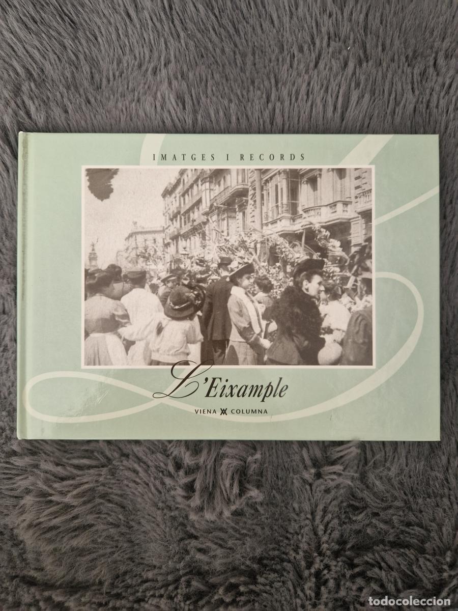 Libros: Imatges i records: LEixample - Ajuntament De Barcelona - Foto 1