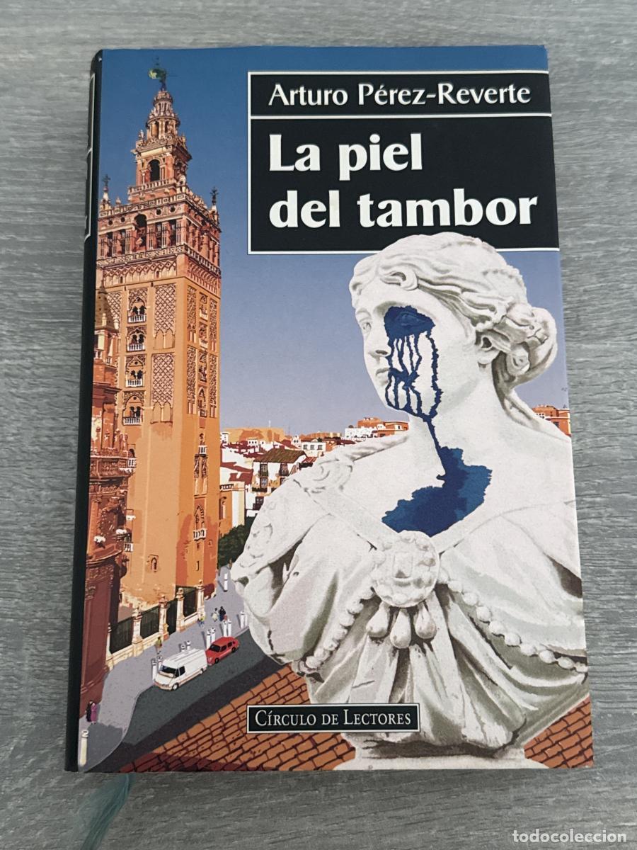 Libros: La piel del tambor - Perez-reverte - Foto 1