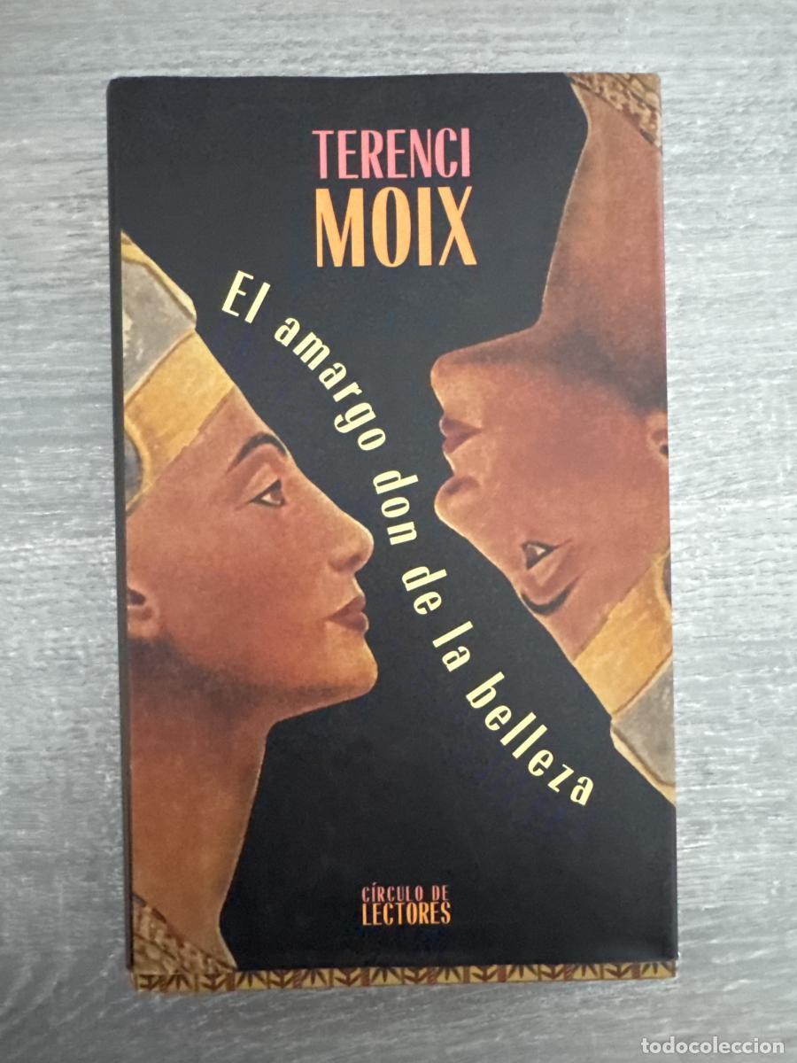 Libros: El amargo don de la belleza - Terenci Moix - Foto 1