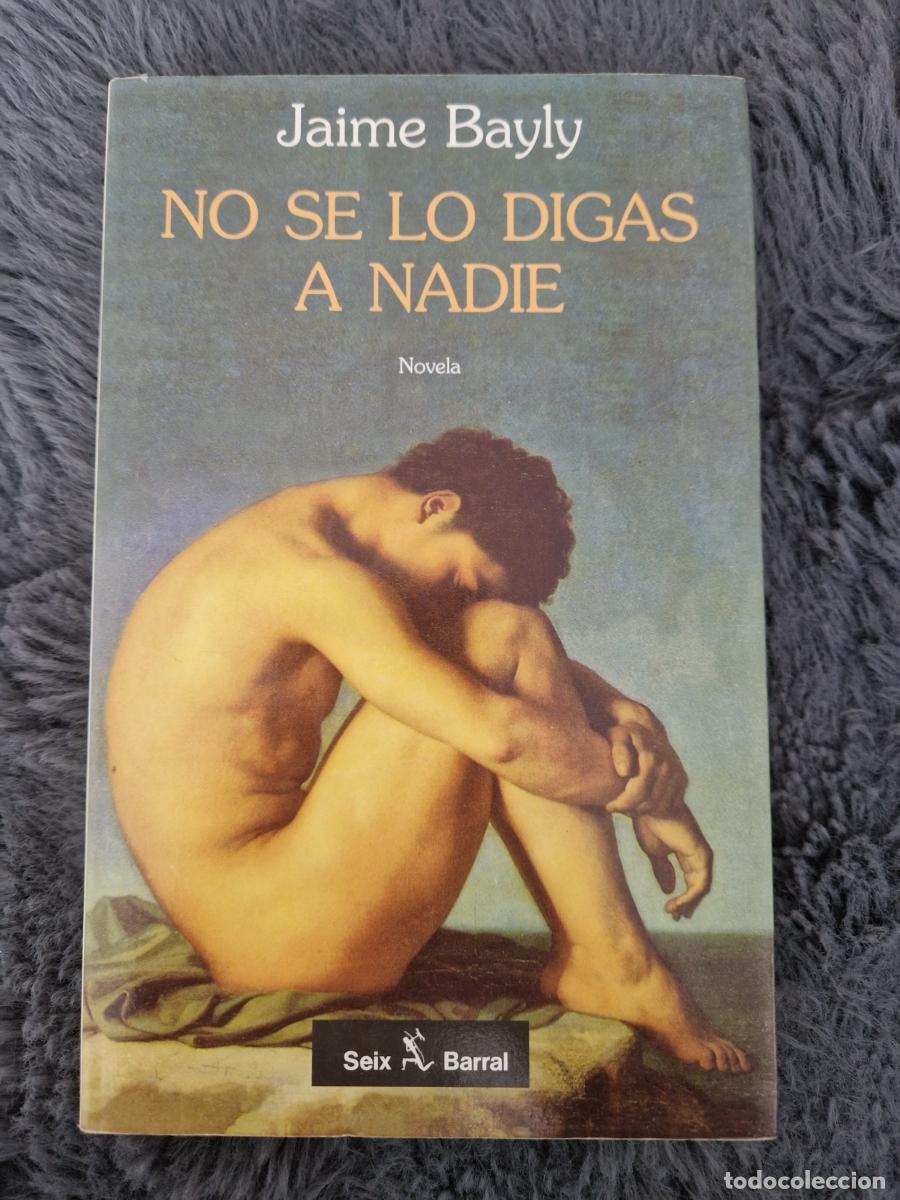 Libros: No se lo digas a nadie - Jaime Bayly - Foto 1