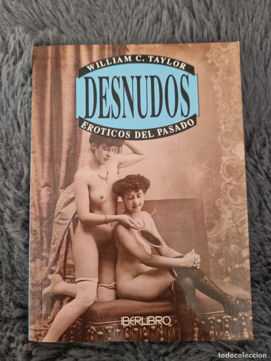 Libros: DESNUDOS ER&Oacute;TICOS DEL PASADO - Vv.aa