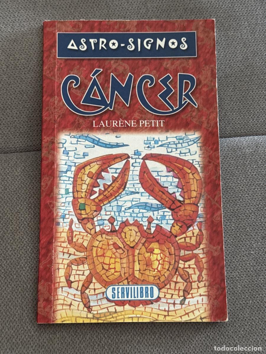 Libri di seconda mano: Astrosignos - C&aacute;ncer - Laur&egrave;ne Petit