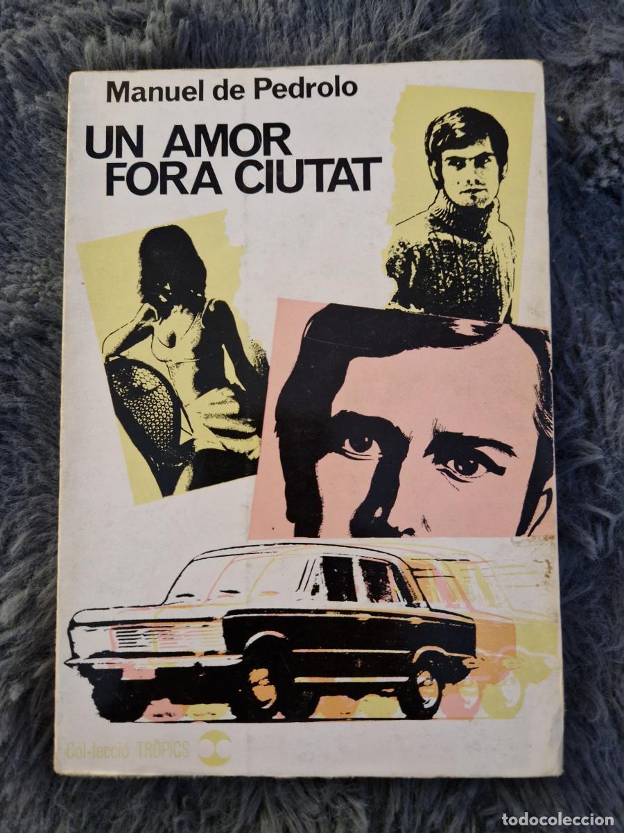Libros: Un amor fora ciutat - Manuel De Pedrolo - Foto 1