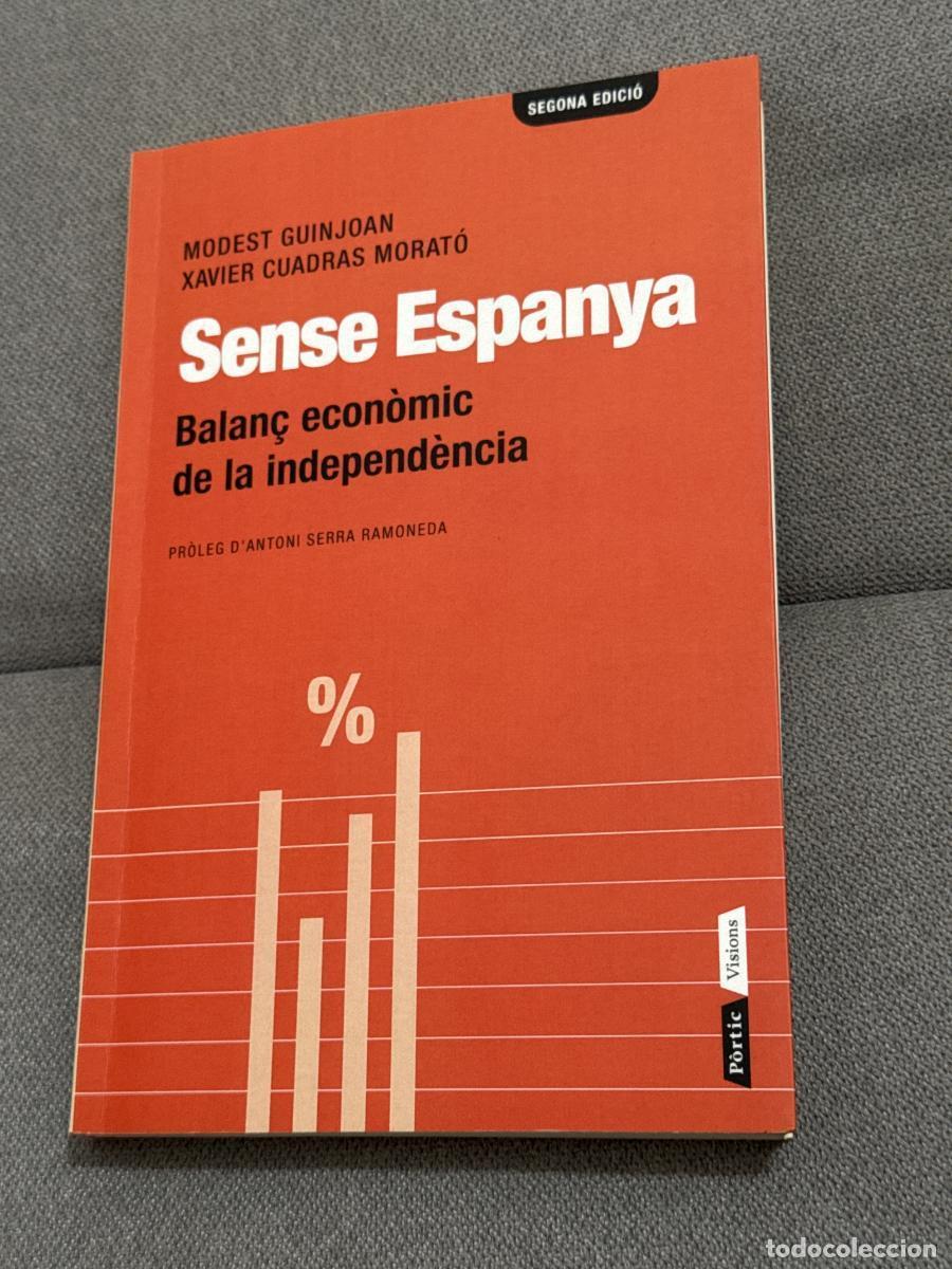 books: Sense Espanya - Guinjoan Ferr&eacute;, Modest / Cuadras Morato, Xavier