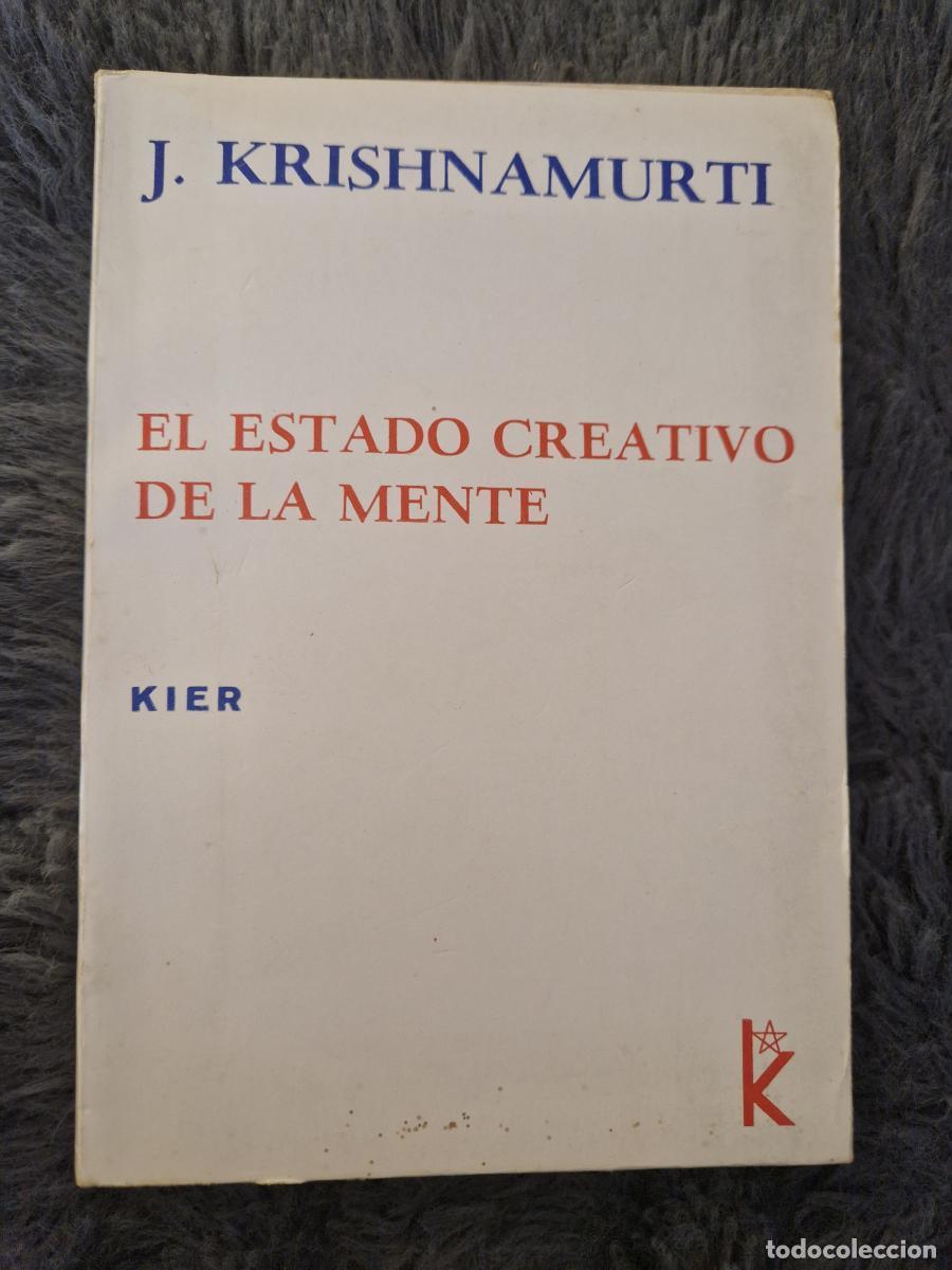 Libros: El estado creativo de la mente - J. Krishnamurti - Foto 1